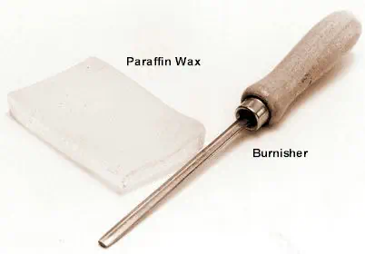 burnisher with paraffin wax